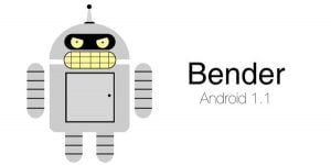 Android 1.1 Bender