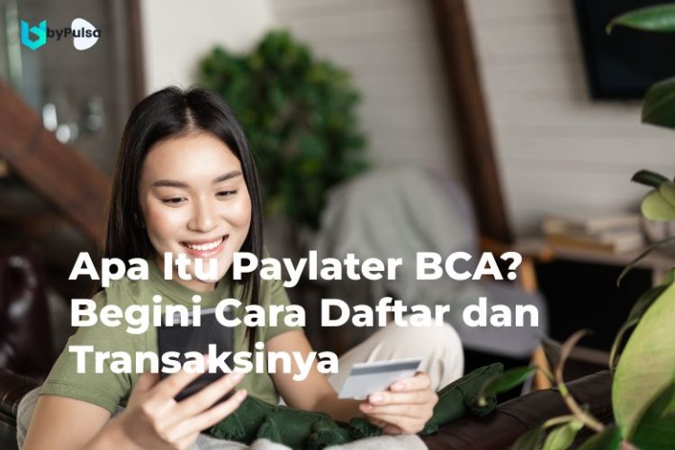 Paylater BCA