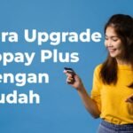 Cara Upgrade Gopay Plus